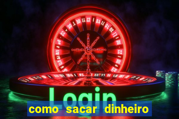 como sacar dinheiro no golden slots